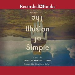 The Illusion of Simple - Jones, Charles Forrest