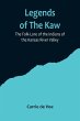 Legends of The Kaw; The Folk-Lore of... - Bild 1