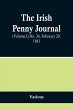 The Irish Penny Journal, (Volume I) No.... - Bild 1