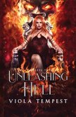 Unleashing Hell (The Complete Trilogy)