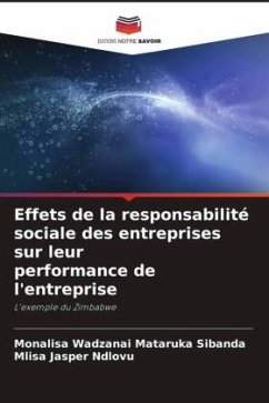Effets de la responsabilité sociale des entreprises sur leur performance de l'entreprise - Mataruka Sibanda, Monalisa Wadzanai;Jasper Ndlovu, Mlisa