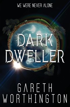 Dark Dweller - Worthington, Gareth