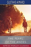 The Pearl of the Andes (Esprios Classics)
