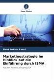Marketingstrategie im Hinblick auf die Einführung durch ISMA