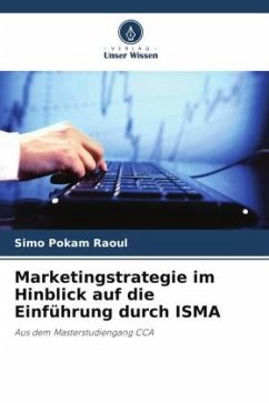 Marketingstrategie im Hinblick auf die Einführung durch ISMA - Pokam Raoul, Simo