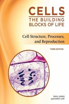 Cell Structure, Processes, and Reproduction, Third Edition - Lew, Kristi; Jones, Phill