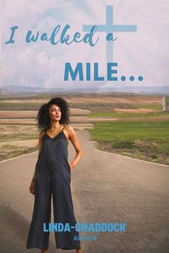 I walked a MILE... - Craddock, Linda