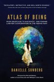 Atlas of Being: From Briefcase to Backpack, One Former Lawyer's Exploration of the Human Way