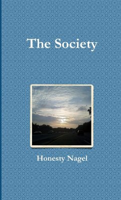 The Society - Nagel, Honesty