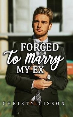 Forced to Marry My Ex - Cisson, Christy