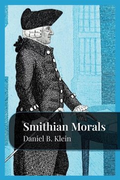 Smithian Morals - Klein, Daniel B.