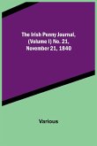 The Irish Penny Journal, (Volume I) No. 21, November 21, 1840