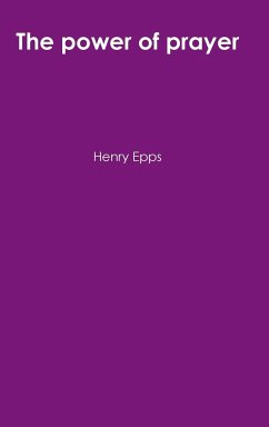 The power of prayer - Epps, Henry