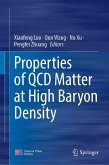 Properties of QCD Matter at High Baryon Density (eBook, PDF)