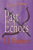 Past Echoes (Tales of Emoria) (eBook, ePUB)