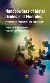 Nanopowders of Metal Oxides and Fluorides (eBook, ePUB)