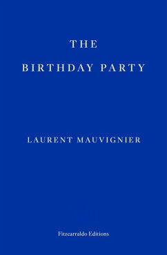 The Birthday Party (eBook, ePUB) - Mauvignier, Laurent