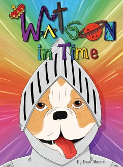 Watson in Time - Ahrendt, Evan