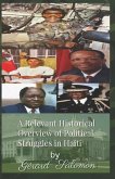 A Relevant Historical Overview of Political Struggles in Haiti