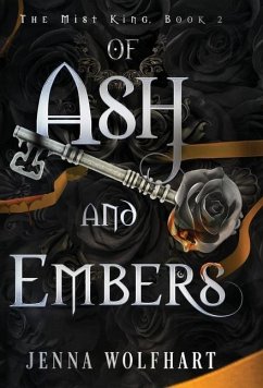 Of Ash and Embers - Wolfhart, Jenna