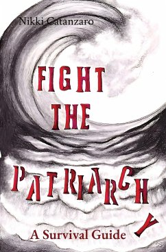 Fight the Patriarchy - de Mars, Nikki