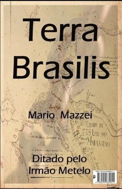 Terra Brasilis - Irmão Metelo, Mario Mazzei