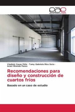 Recomendaciones para diseño y construcción de cuartos fríos