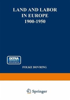 Land and Labor in Europe 1900-1950 - Dovring, Folke