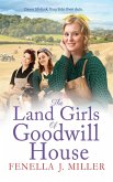 The Land Girls of Goodwill House
