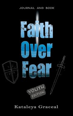 Faith Over Fear - Graceal, Kataleya