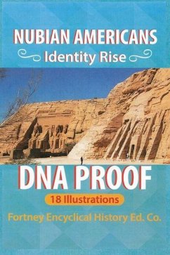 Nubian Americans Identity Rise DNA Proof - Fortney, Albert