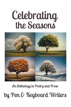 Celebrating the Seasons - Writers, Pen & Keyboard; Adamsons, B. S.; Cady, Dorothy