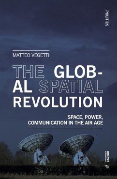 The Global Spatial Revolution - Vegetti, Matteo