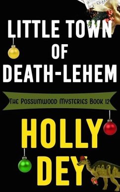 Little Town of Death-lehem - Dey, Holly