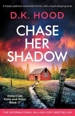 Chase Her Shadow - Hood, D. K.