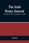 The Irish Penny Journal, (Volume I) No. 16, October 17, 1840