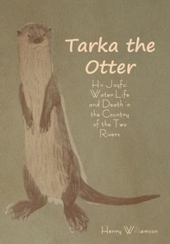 Tarka the Otter - Williamson, Henry