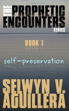 The Prophetic Encounters Series - Aguillera, Selwyn V