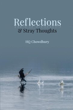 Reflections & Stray Thoughts - Chowdhury, Hq