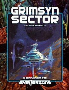 Grimsyn Sector (Classic Reprint): A Supplement for Shatterzone - Terra, John