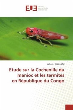 Etude sur la Cochenille du manioc et les termites en République du Congo - DIBANGOU, Valentin