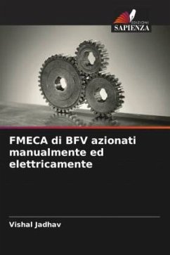 FMECA di BFV azionati manualmente ed elettricamente - Jadhav, Vishal