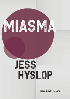 Miasma - Hyslop, Jess