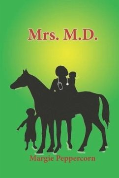 Mrs. M.D. - Peppercorn, Margie