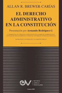 EL DERECHO ADMINISTRATIVO EN LA CONSTITUCIÓN - Brewer-Carias, Allan R.