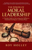 The Power of Moral Leadership