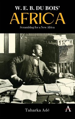 W. E. B. Du Bois' Africa - Ade, Taharka