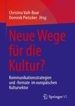 Neue Wege für die Kultur? (eBook, PDF)