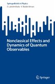 Nonclassical Effects and Dynamics of Quantum Observables (eBook, PDF)