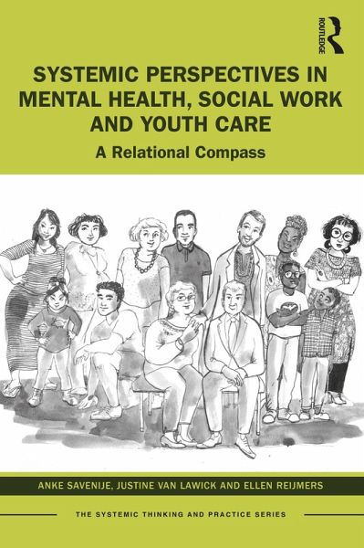 Systemic Perspectives in Mental Health, Social Work and Youth Care (eBook, ePUB) Systemic Perspectives in Mental Health, Social Work and Youth Care (eBook, ePUB)